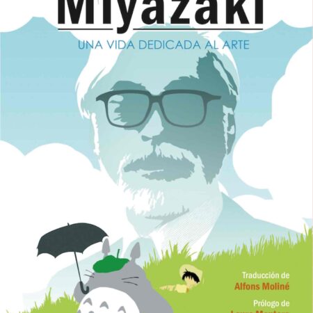 LIB MUNDO MIYAZAKI. UNA VIDA DEDICADA AL ARTE
