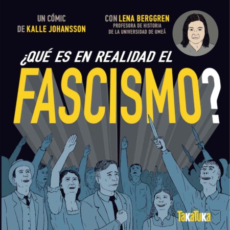 COM ¿QUE ES EN REALIDAD EL FASCISMO?