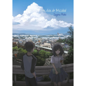 COM TRES DIAS DE FELICIDAD