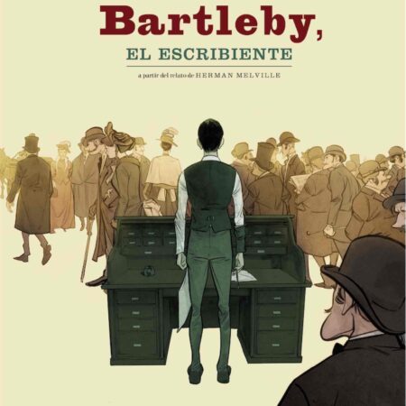 COM BARTLEBY, EL ESCRIBIENTE