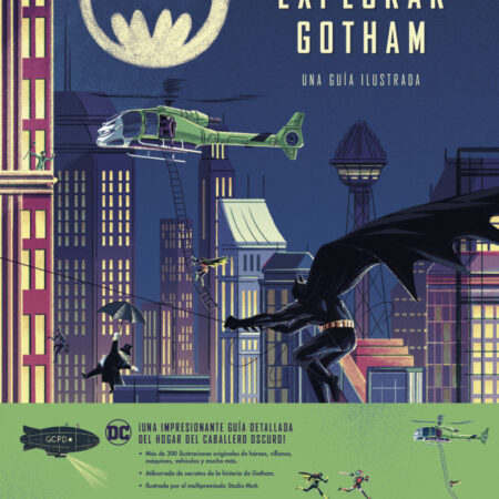 COM EXPLORAR GOTHAM: UNA GUIA ILUSTRADA