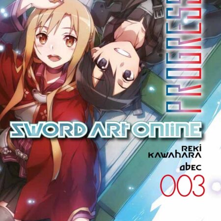 LIB SWORD ART ONLINE PROGRESSIVE 03/06 (NOVELA)