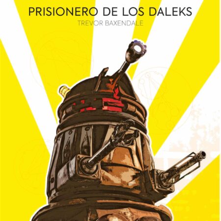 COM DOCTOR WHO: PRISIONERO DE LOS DALEKS