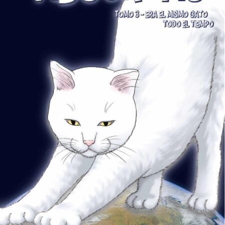 COM HISTORIAS ABSURDAS 03. ERA EL MISMO GATO TODO EL TIEMPO
