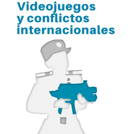 LIB VIDEOJUEGOS Y CONFLICTOS INTERNACIONALES
