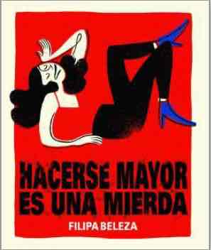 COM HACERSE MAYOR ES UNA MIERDA