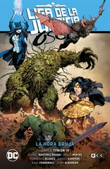 COM LIGA DE LA JUSTICIA OSCURA 01: LA HORA BRUJA (LA ULTIMA ERA DE LA MAGIA - PARTE 1)