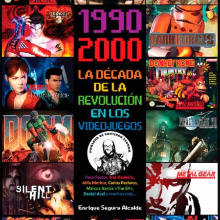 LIB 1990-2000 LA DECADA DE LA REVOLUCION EN LOS VIDEOJUEGOS