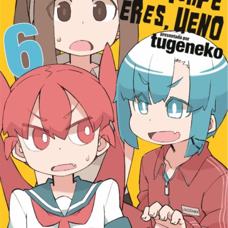 COM QUE TORPE ERES, UENO 06