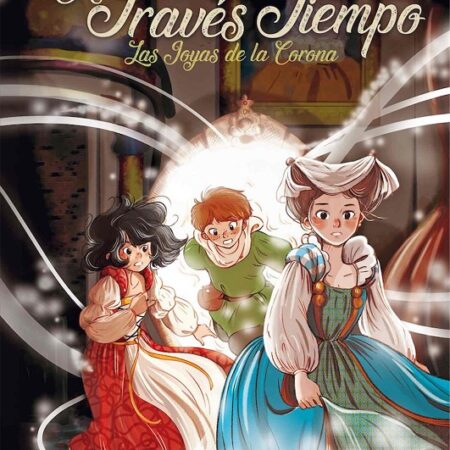 COM A TRAVES DEL TIEMPO. LAS JOYAS DE LA CORONA