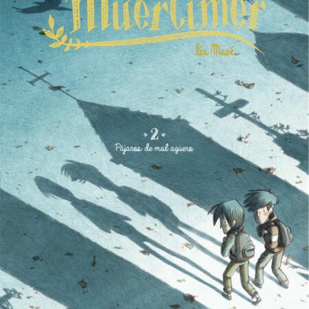 COM LOS MUERTIMER 02. PAJAROS DE MAL AGÜERO