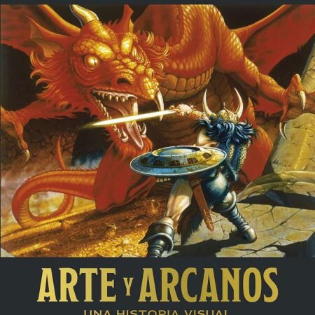 LIB DUNGEONS & DRAGONS: ARTE Y ARCANOS. UNA HISTORIA VISUAL