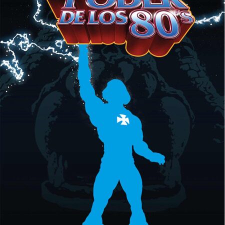 LIB EL PODER DE LOS 80. HE-MAN Y LOS MASTERS DEL UNIVERSO