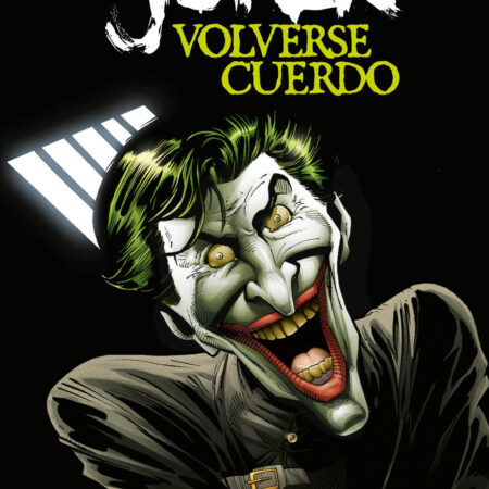 COM JOKER: VOLVERSE CUERDO