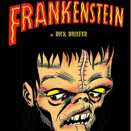 COM FRANKENSTEIN DE DICK BRIEFER (BIBLIOTECA DE COMICS DE TERROR DE LOS AÑOS 50 VOL 2)
