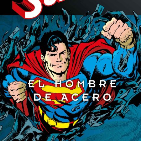 COM SUPERMAN: EL HOMBRE DE ACERO 04 DE 4 (SUPERMAN LEGENDS)
