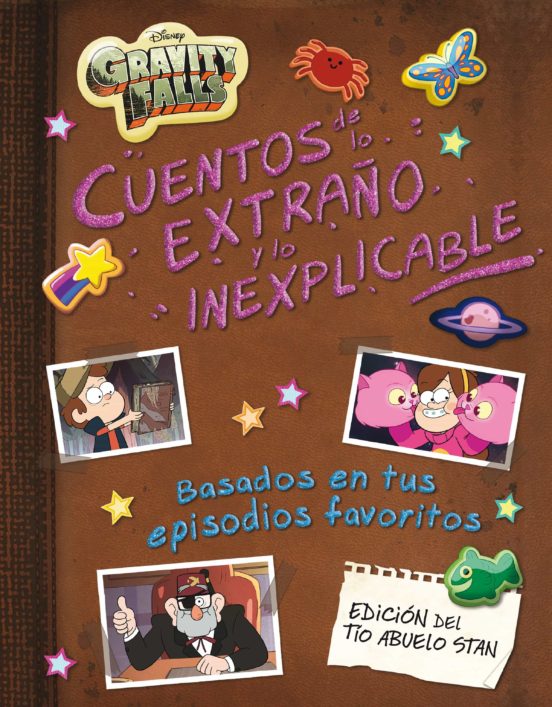 03C1518A-DA77-4BA4-9CC6-5FBDE5472BF4-15010287.jpg COM GRAVITY FALLS. CUENTOS DE LO EXTRAÑO Y LO INEXPLICABLE