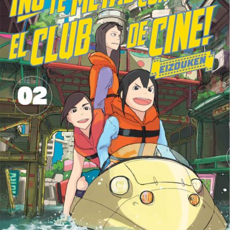 COM NO TE METAS CON EL CLUB DE CINE, EIZOUKEN 02