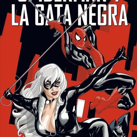 COM MARVEL MUST-HAVE. SPIDERMAN / LA GATA NEGRA: EL MAL QUE HACEN LOS HOMBRES
