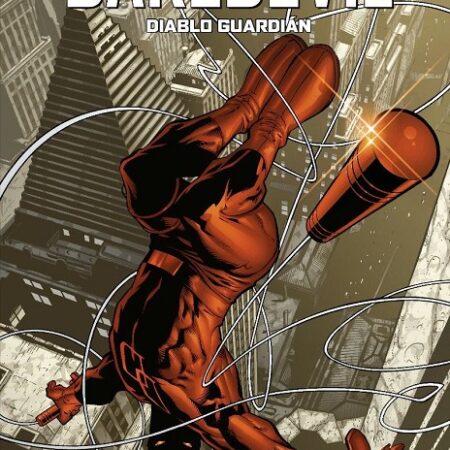 COM MARVEL MUST-HAVE. DAREDEVIL: DIABLO GUARDIAN