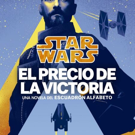 LIB STAR WARS. EL PRECIO DE LA VICTORIA. ESCUADRON ALFABETO 03
