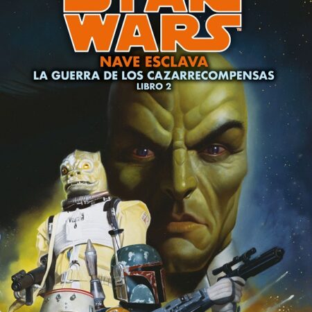 LIB STAR WARS LEYENDAS.LAS GUERRAS DE LOS CAZARRECOMPENSAS 02/03