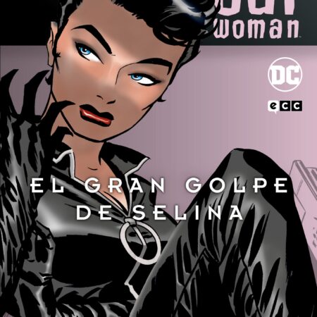 COM CATWOMAN: EL GRAN GOLPE DE SELINA (BATMAN LEGENDS)