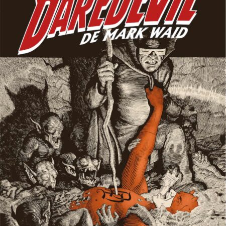 COM DAREDEVIL DE MARK WAID 02. CORAZONES EN LA OSCURIDAD (MARVEL SAGA 132)