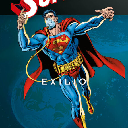 COM SUPERMAN: EXILIO 01 DE 2 (SUPERMAN LEGENDS)
