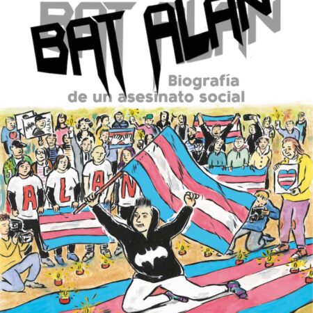 COM BAT ALAN. BIOGRAFIA DE UN ASESINATO SOCIAL