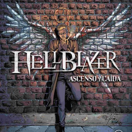 COM HELLBLAZER: ASCENSO Y CAIDA