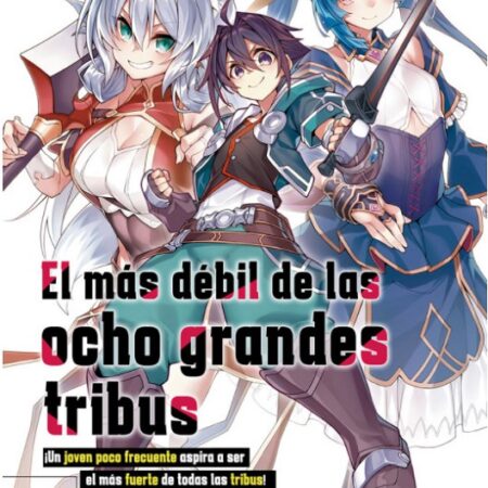 COM EL MAS DEBIL DE LAS OCHO GRANDES TRIBUS 01