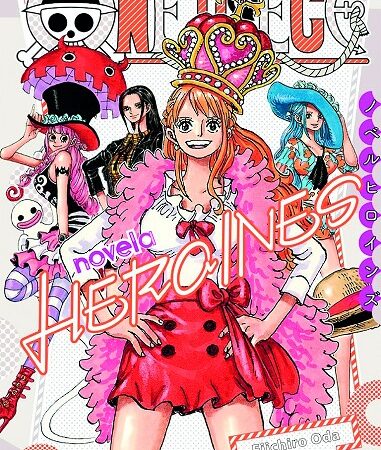 LIB ONE PIECE HEROINAS (NOVELA)