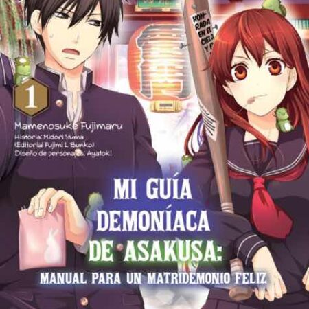 COM MI GUIA DEMONIACA DE ASAKUSA : MANUAL PARA UN MATRIDEMONIO FELIZ 01