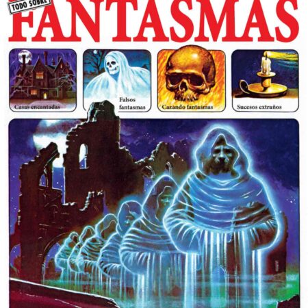 LIB EL MUNDO DE LO DESCONOCIDO. TODO SOBRE FANTASMAS