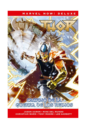 COM THOR DE JASON AARON 07. CAMINO DE GUERRA DE LOS REINOS