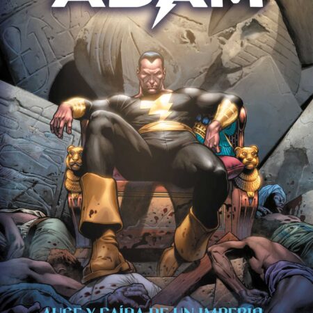 COM BLACK ADAM: AUGE Y CAIDA DE UN IMPERIO