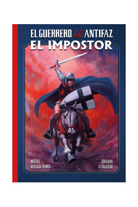 COM EL GUERRERO DEL ANTIFAZ : EL IMPOSTOR