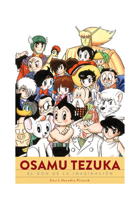 COM OSAMU TEZUKA. EL DON DE LA IMAGINACION