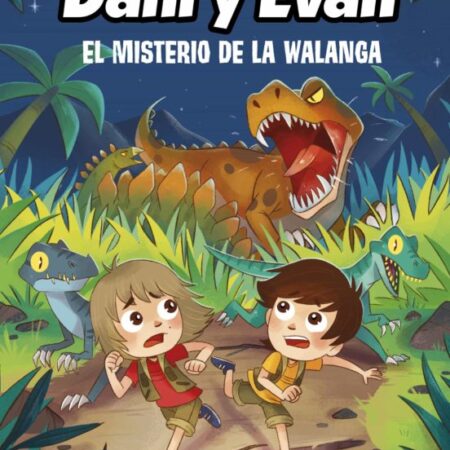 LIB LAS AVENTURAS DE DANI Y EVAN 04. EL MISTERIO DE LA WALANGA