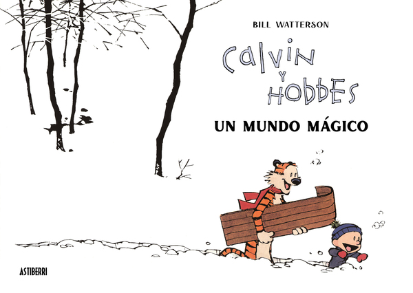 03C1518A-DA77-4BA4-9CC6-5FBDE5472BF4-15013696.jpg COM CALVIN Y HOBBES. UN MUNDO MAGICO