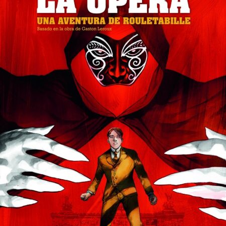 COM ROULETABILLE 03. EL FANTASMA DE LA OPERA