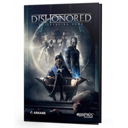 ROL DISHONORED: EL JUEGO DE ROL