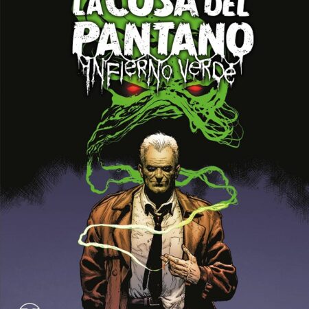 COM LA COSA DEL PANTANO, INFIERNO VERDE 02 DE 03