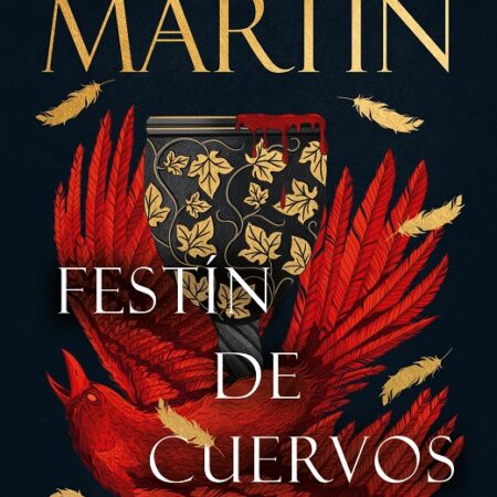 LIB CANCION DE HIELO Y FUEGO 04 FESTIN DE CUERVOS