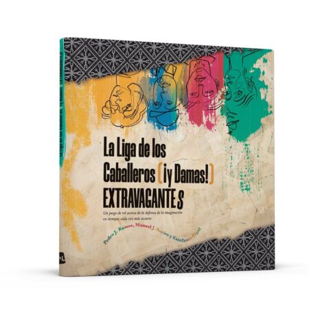 ROL LA LIGA DE LOS CABALLEROS Y DAMAS EXTRAVAGANTES