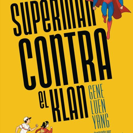 COM SUPERMAN CONTRA EL KLAN