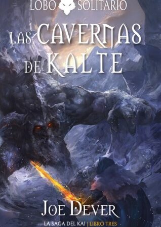 JGM LIBROJUEGO LOBO SOLITARIO 3: LAS CAVERNAS DE KALTE