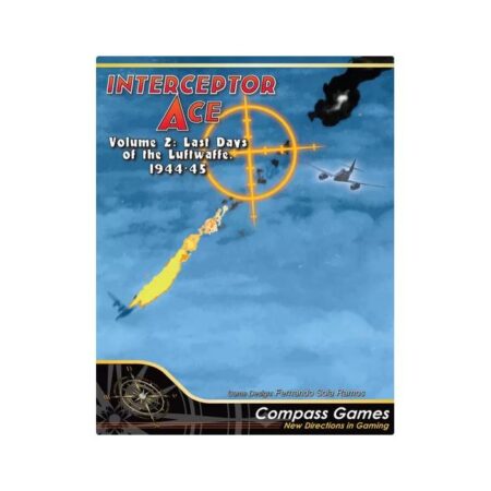 JGM INTERCEPTOR ACE VOLUME 2: LAST DAYS OF THE LUFTWAFFE 1944-45 - INGLES