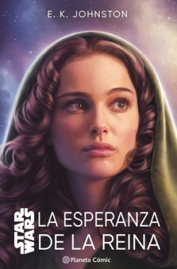 LIB STAR WARS. LA ESPERANZA DE LA REINA (NOVELA)